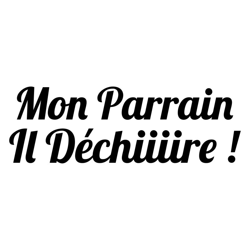 Mon Parrain il déchiiire !
