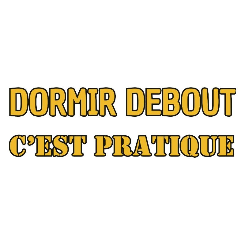 Dormir debout, c’est pratique