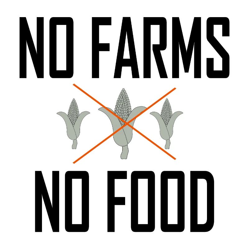 PAS DE FERME PAS DE NOURRITURE