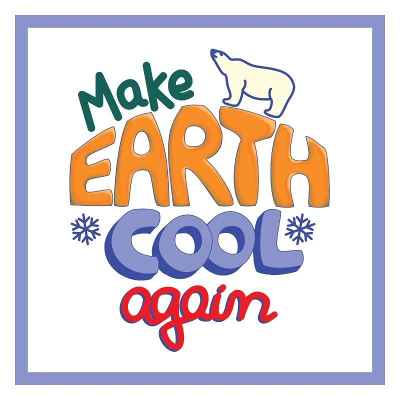 Make Earth Cool Again! white