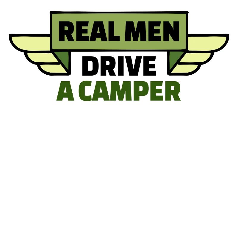 Camper Camping Statement Wanderer Wohnmobil Urlaub