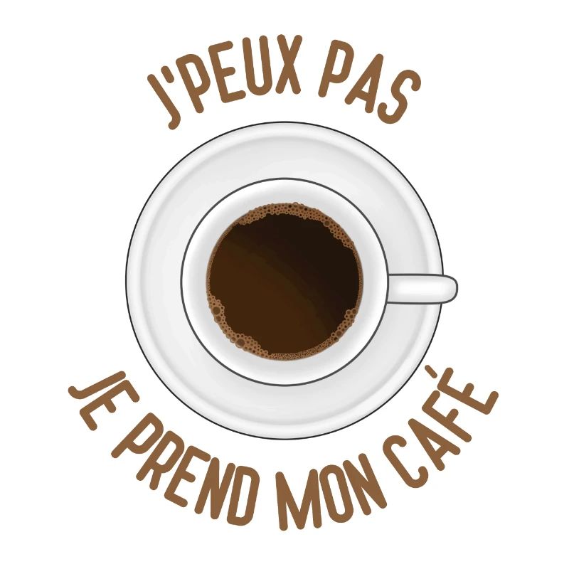 Je peux pas je prend mon café