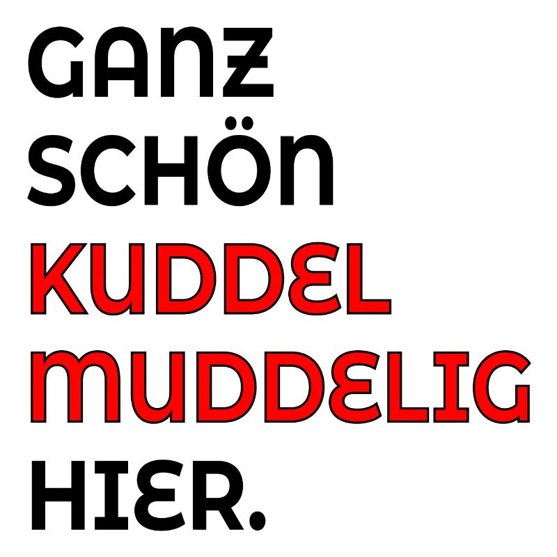 KUDDELMUDDELIG PLATTDEUTSCH SPRÜCHE