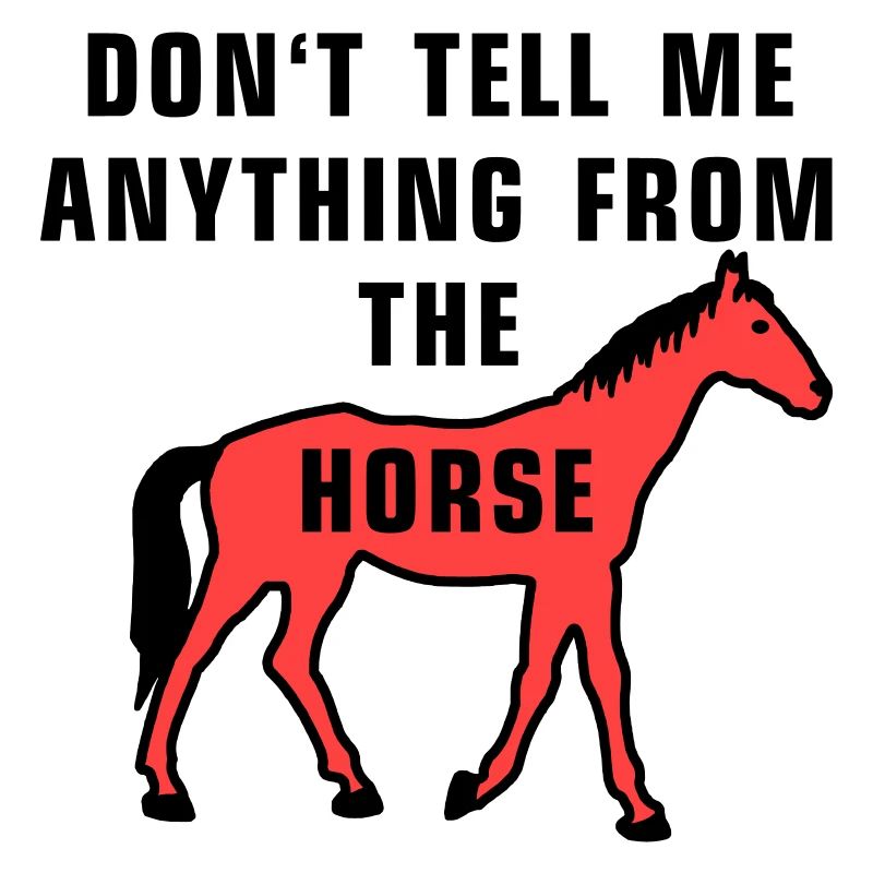 Ne me dites rien du cheval