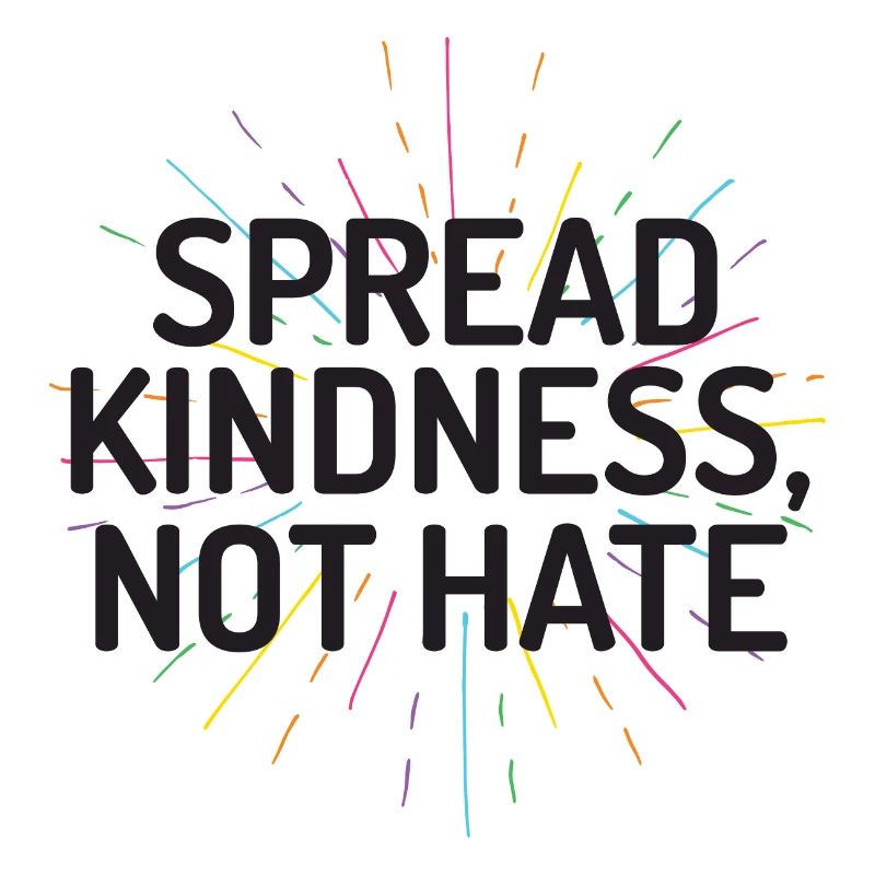 LGBT Pride Month - Spread Kindness Not Hate