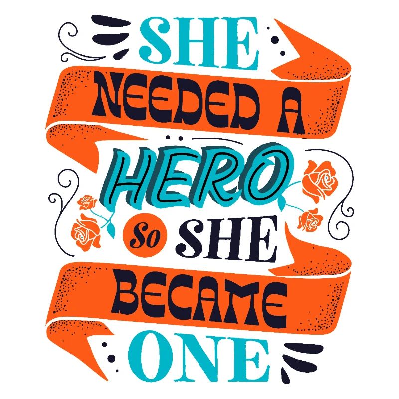 She Needed a Hero – Empowerment Statement