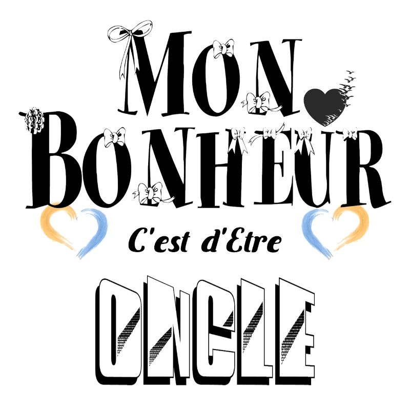 Mon Bonheur C'est d'Etre Oncle