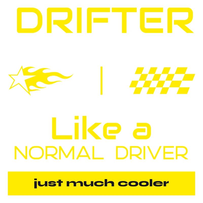 Drifter - comme un pilote normal, mais beaucoup plus cool