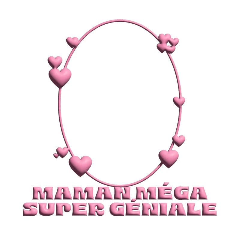 Maman Méga Super Géniale – Herzrahmen
