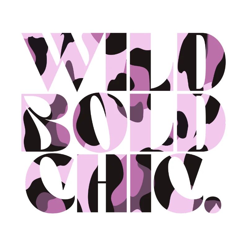 Wild Bold Chic Camo Typography