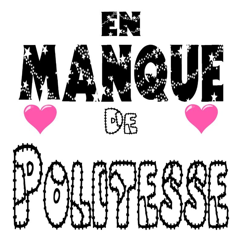 En Manque de Politesse