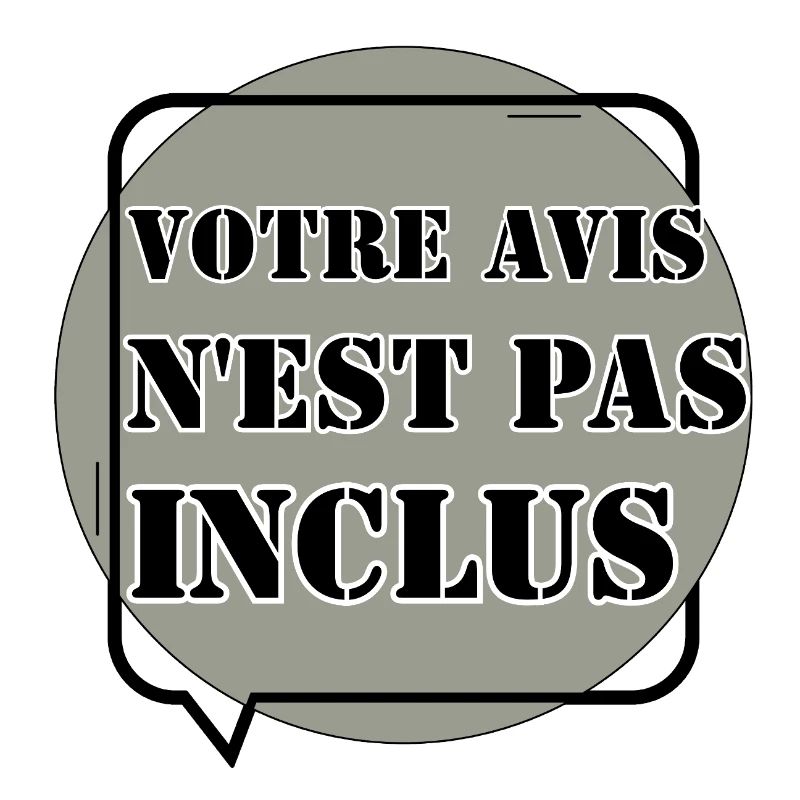 VOTRE AVIS N'EST PAS INCLUS.