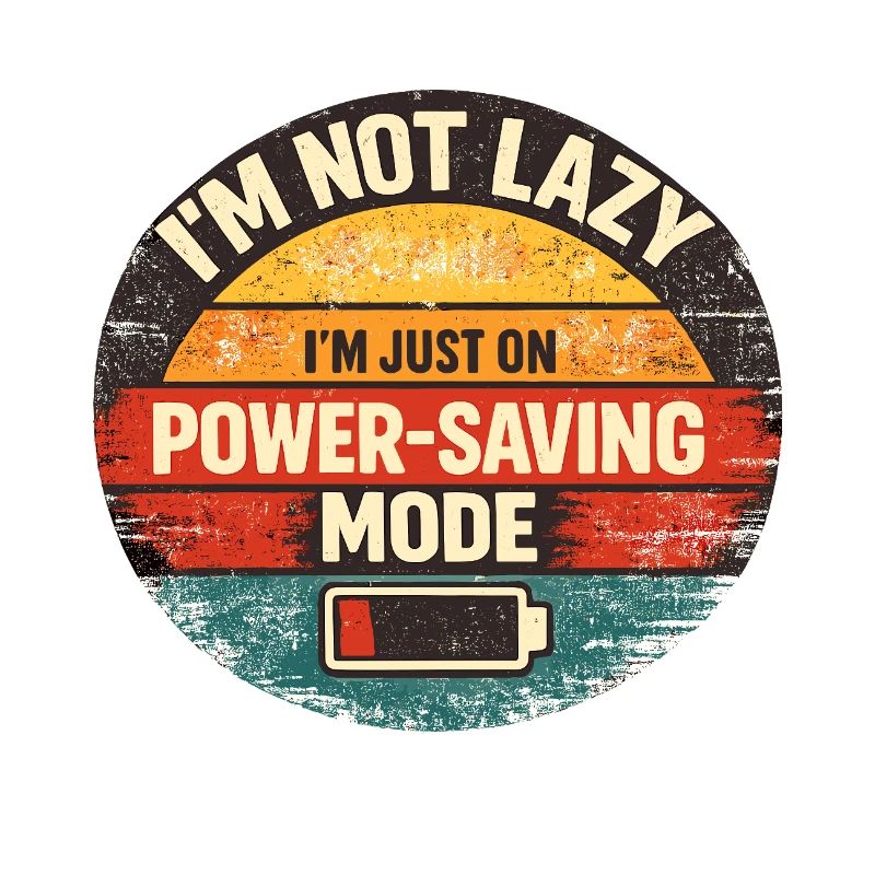 Power-Saving Mode Saying