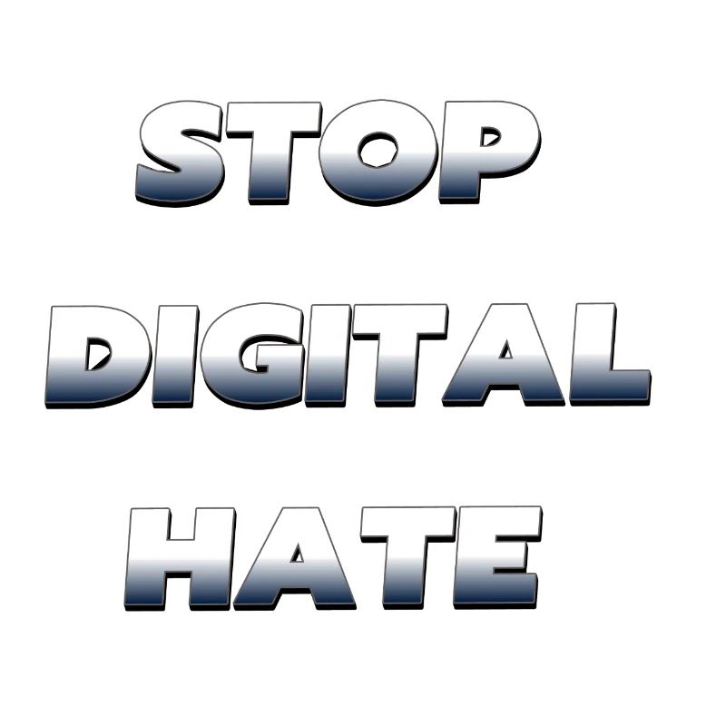 Stop Digital Hate – against digital violence