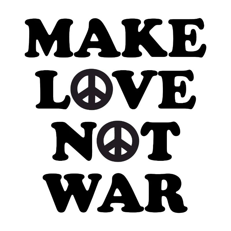 Make love not war