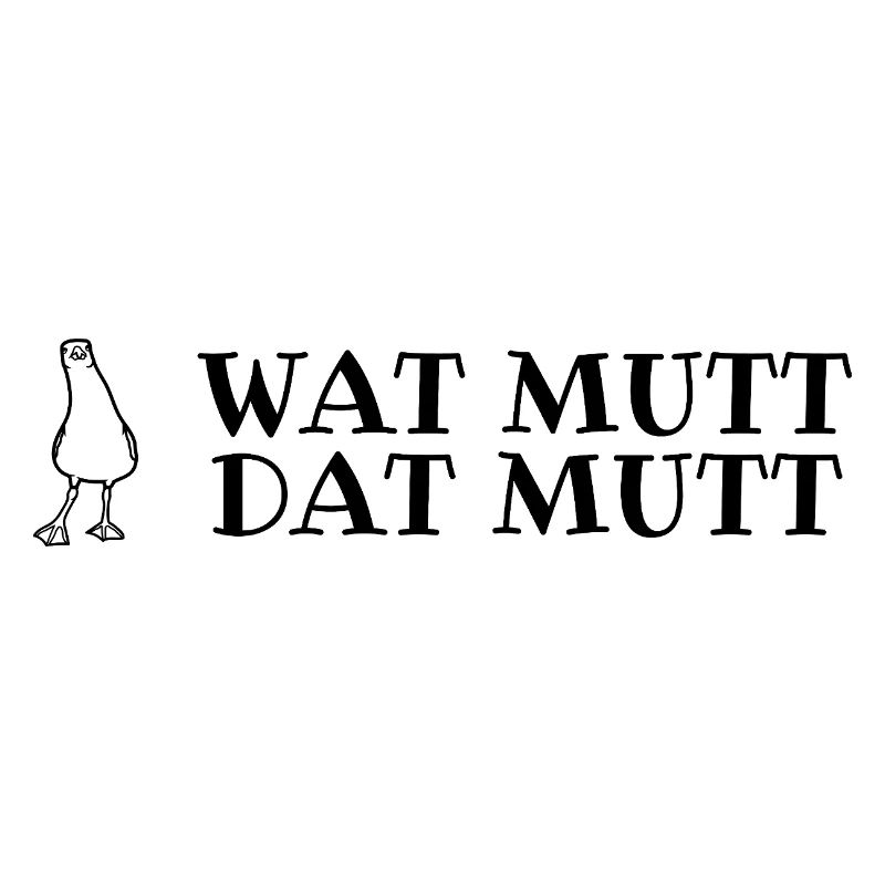 Plattdeutscher Spruch mit Möwe Wat mutt, dat mutt