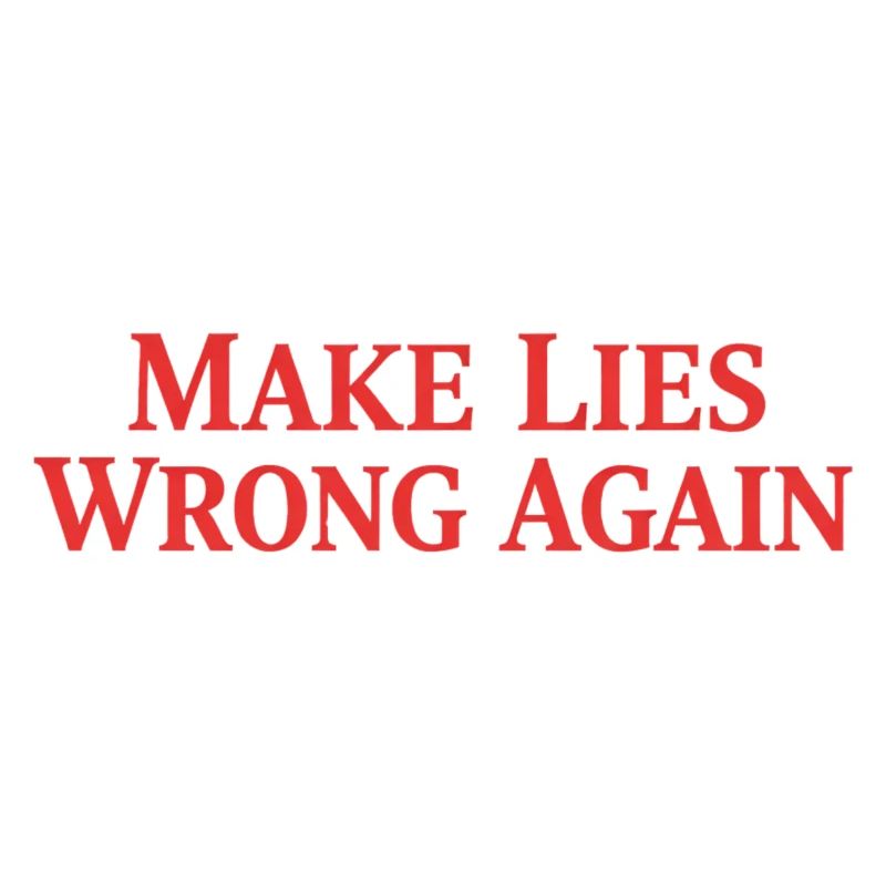 Make Lies Wrong Again