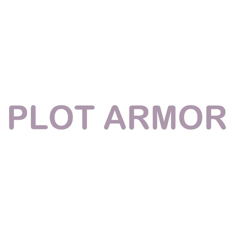 Lustige Sprüche über Plot Armor im Kino