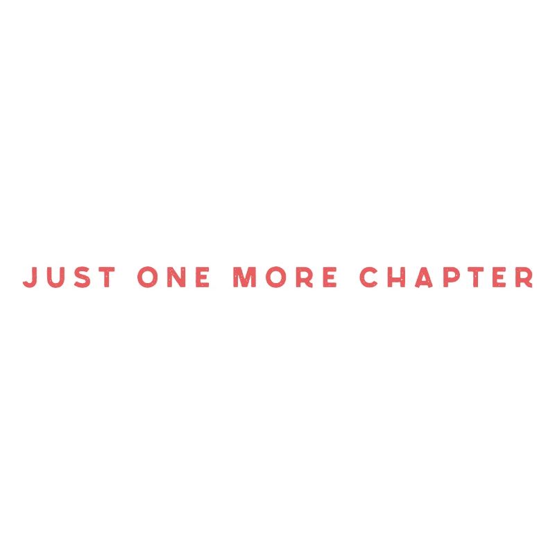 Just One More Chapter