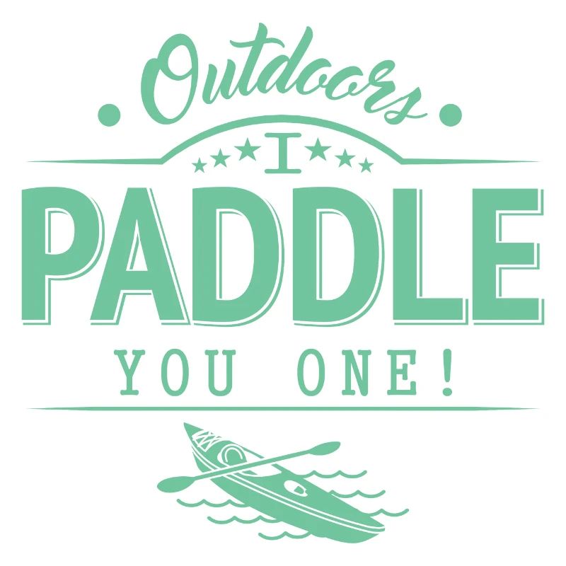 Draußen Paddele ich dir eins