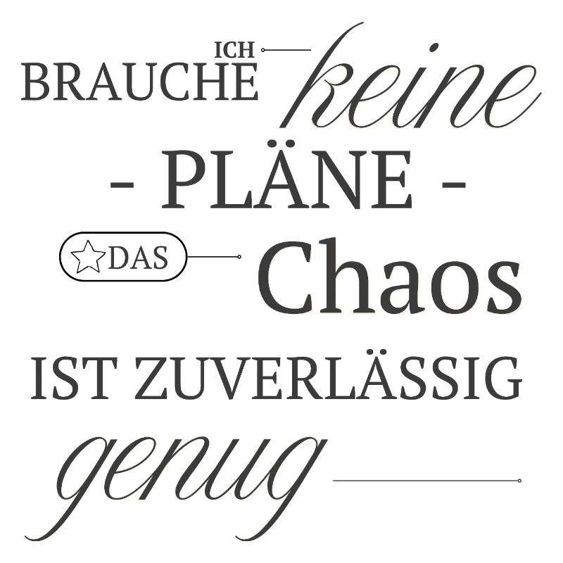 No plan, chaos is reliable enough