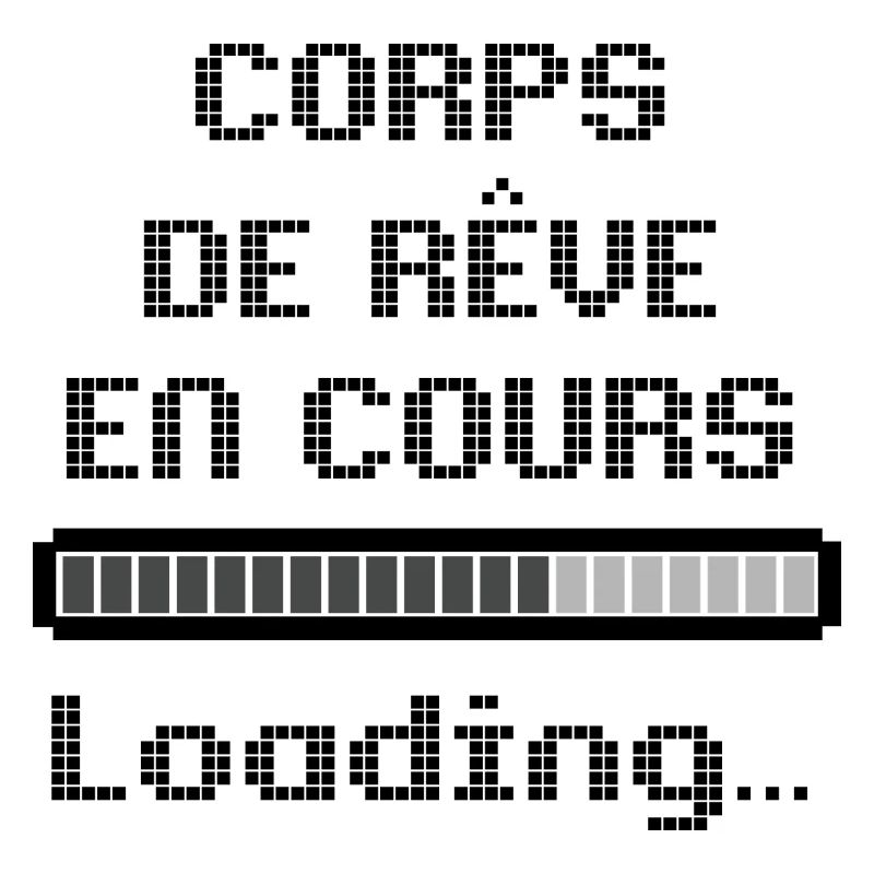 Dream Body Ongoing, Humor Geek Style Loading Pixel