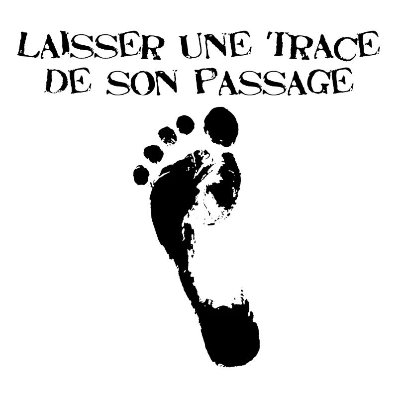 Laisser une trace de son passage (noir)