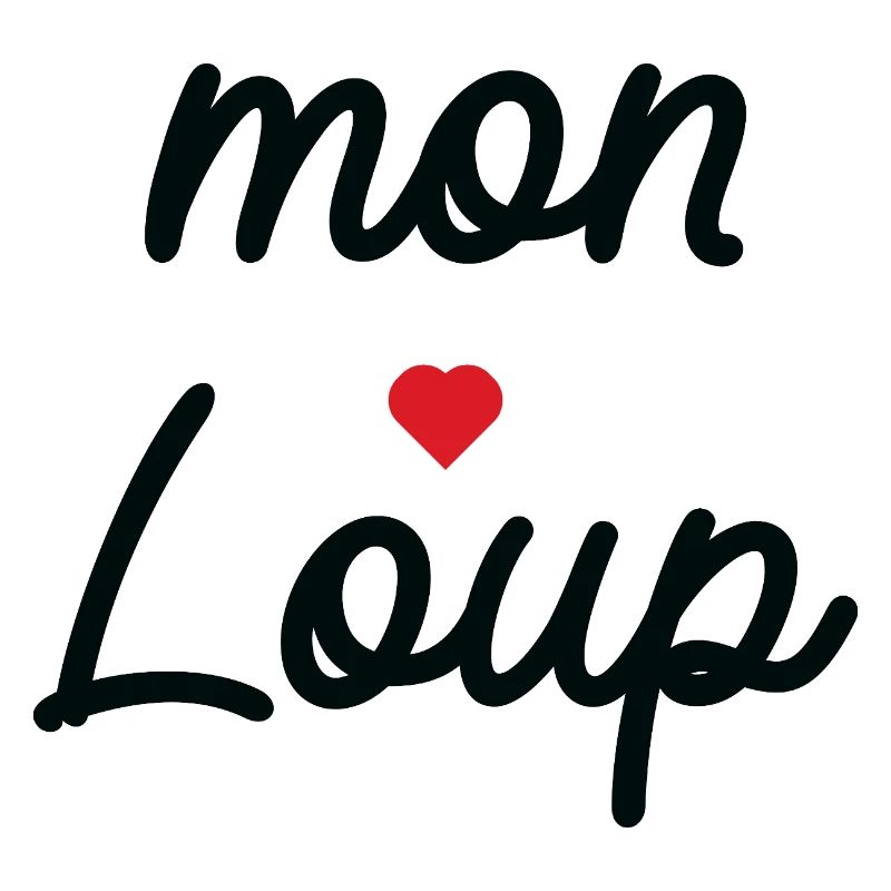 Mon Loup Amour Typographie Cursive