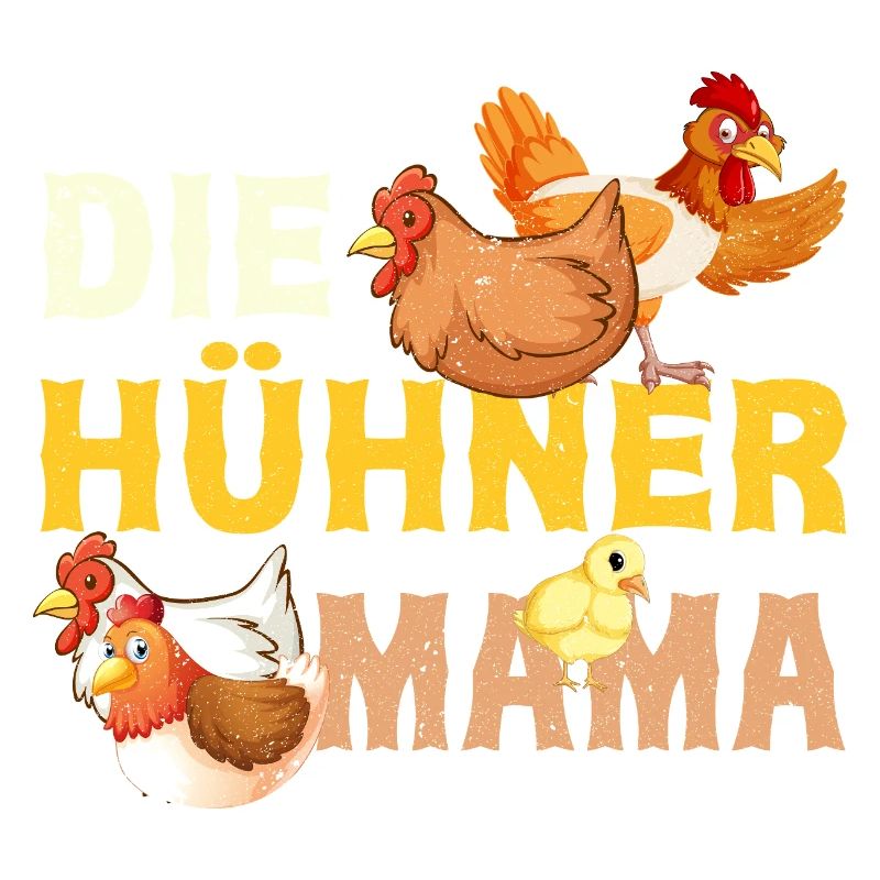 Die Hühner Mama Muttertag Mutterschaft Mama