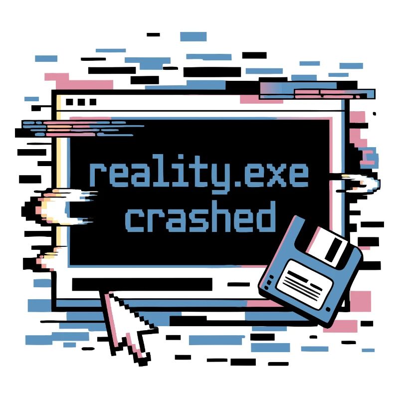Reality.exe Crashed Retro Pixel Design