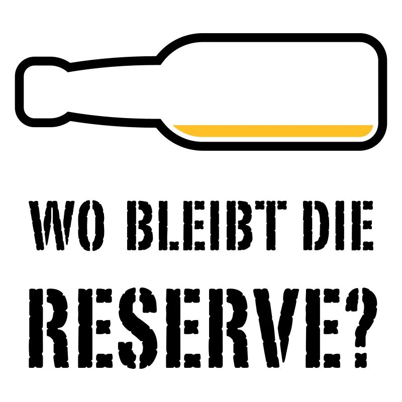 Wo Bleibt Die Reserve? (Bier / Bierchen / POS 2C)