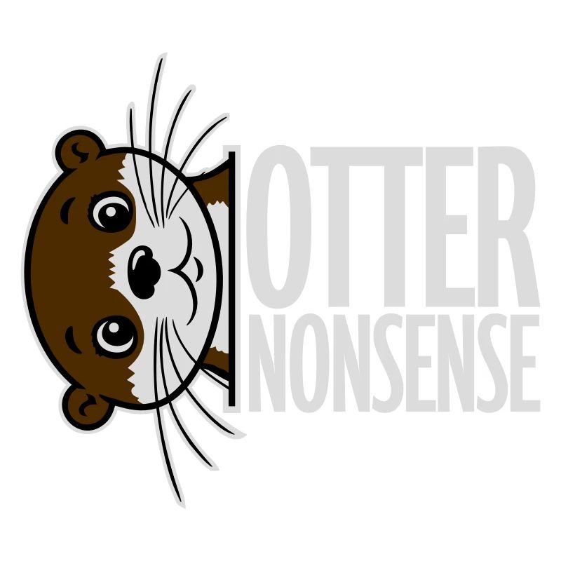 Otter Nonsense Funny Pun Otter Love Saying