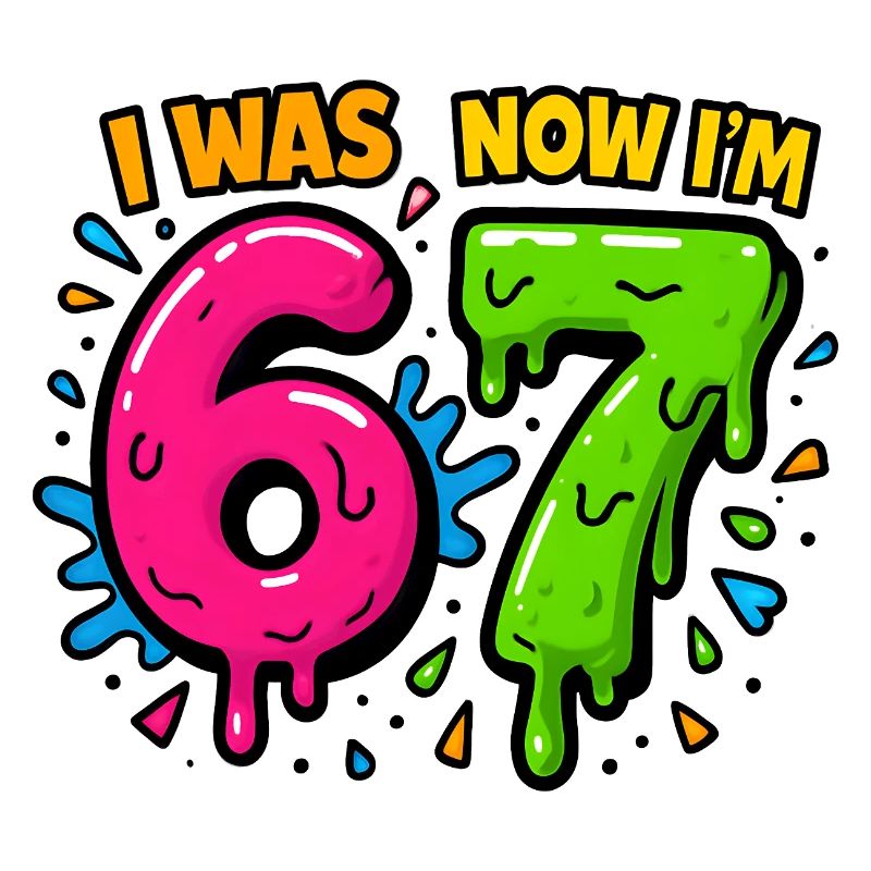 7. Geburtstag Kinder 67 Meme Humor Geschenkidee