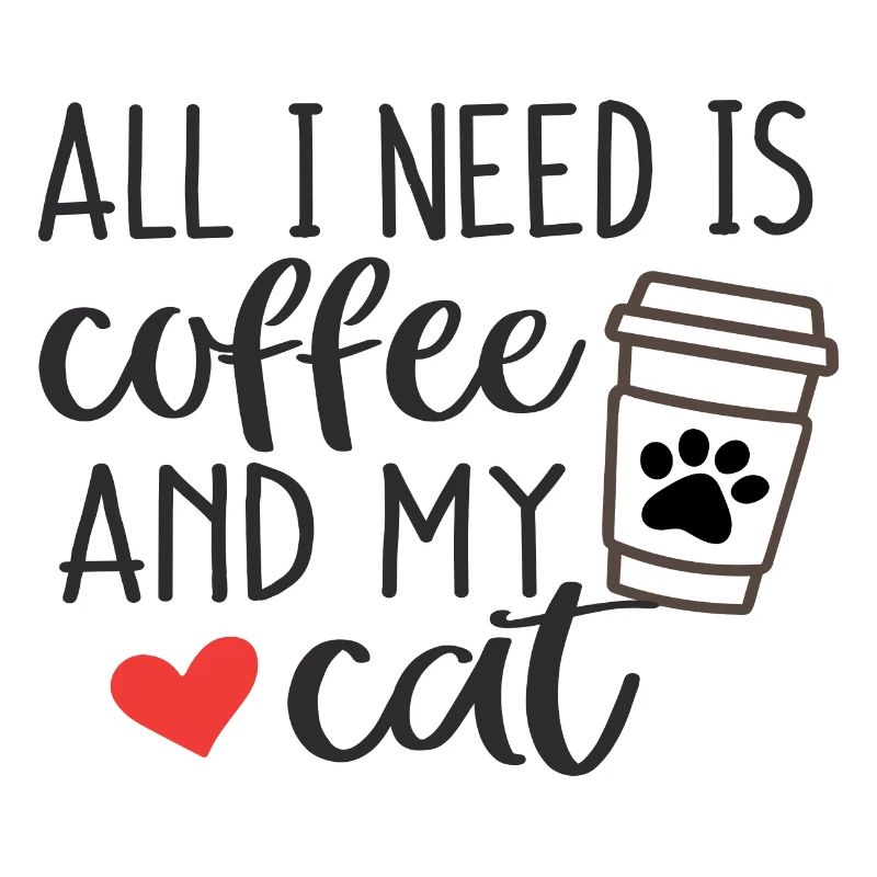 Tout ce dont j’ai besoin, c’est de café et de mon chat