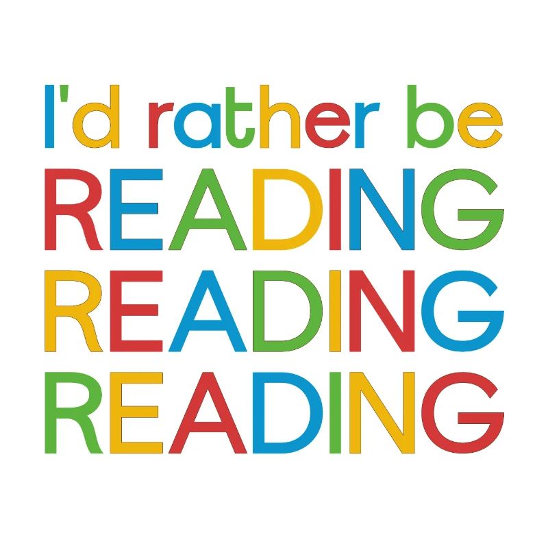 I'd rather be reading