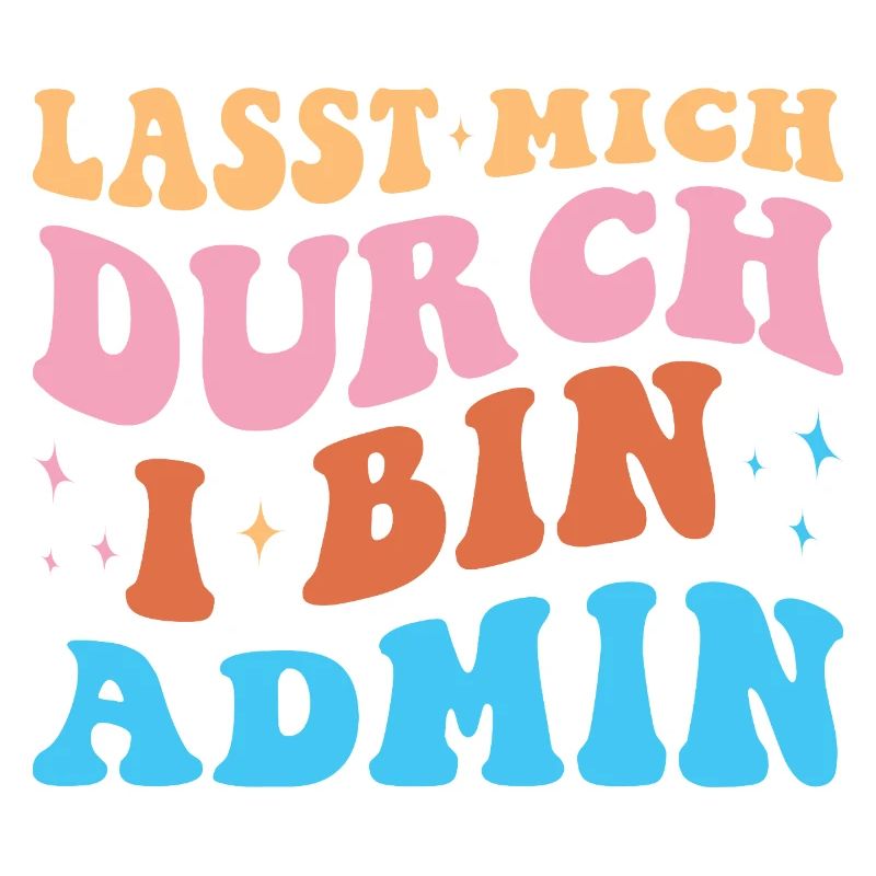 Lass Mich Durch Admin Retro Techniker Administrato
