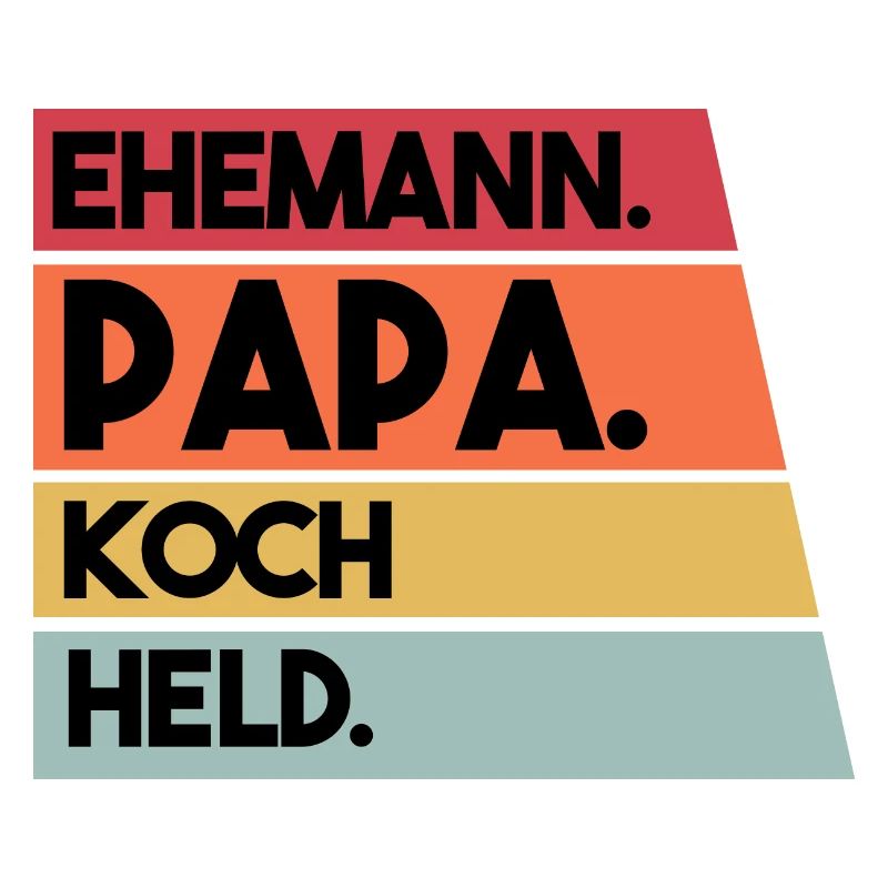 Ehemann Papa Koch Held