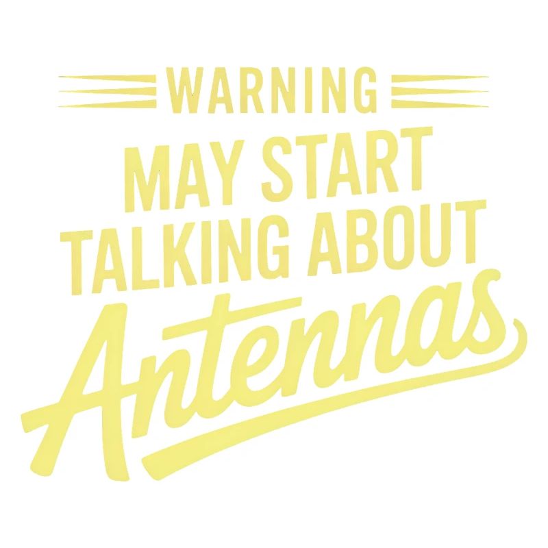 Warning May Start Talking About Antennas
