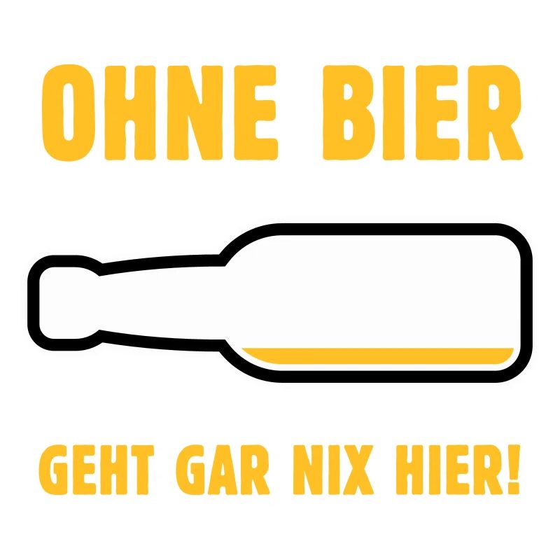Ohne Bier Geht Gar Nix Hier! (Bierchen / NEG 3C)