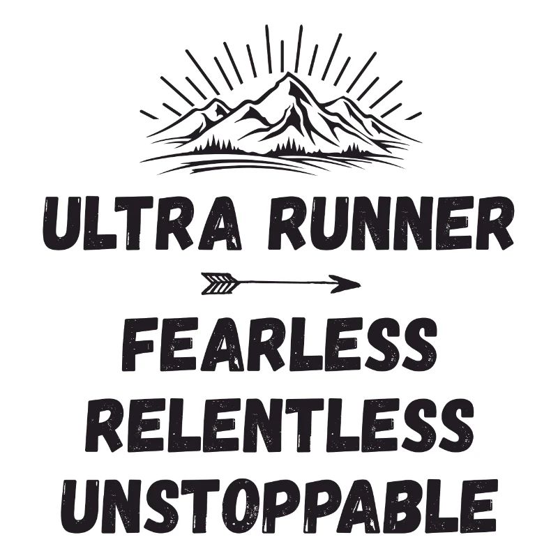 Ultra Runnner - Intrépide. Implacable. Imparable.