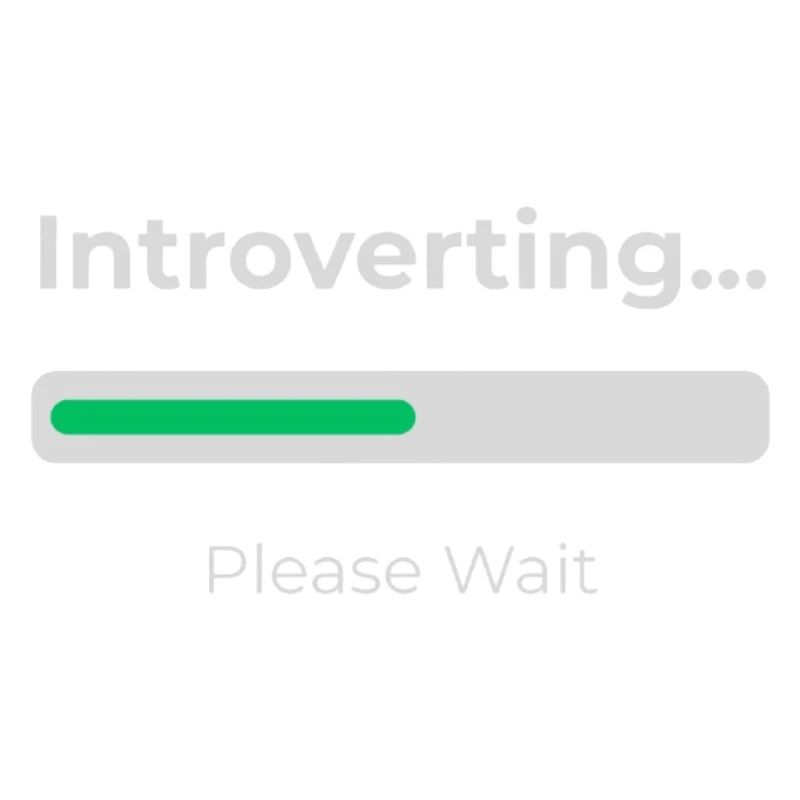Introvert Loading 