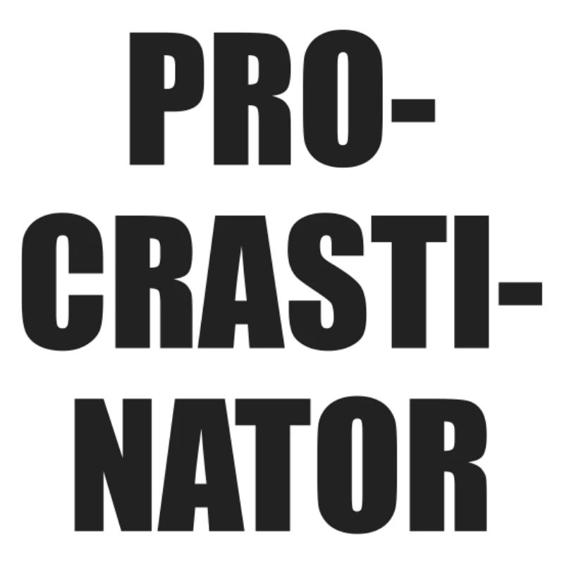 Procrastinator Typo Block