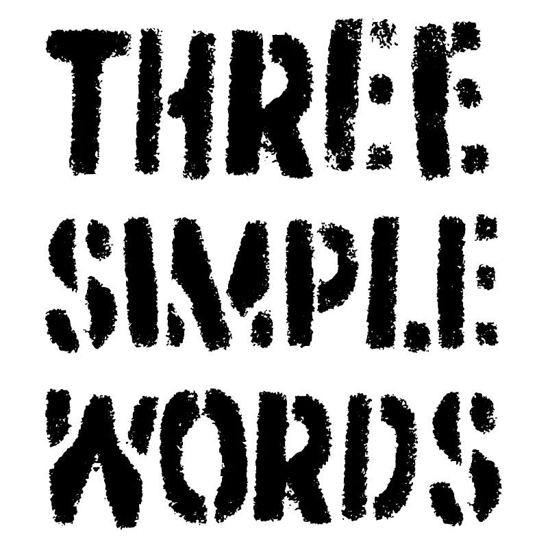Trois mots simples