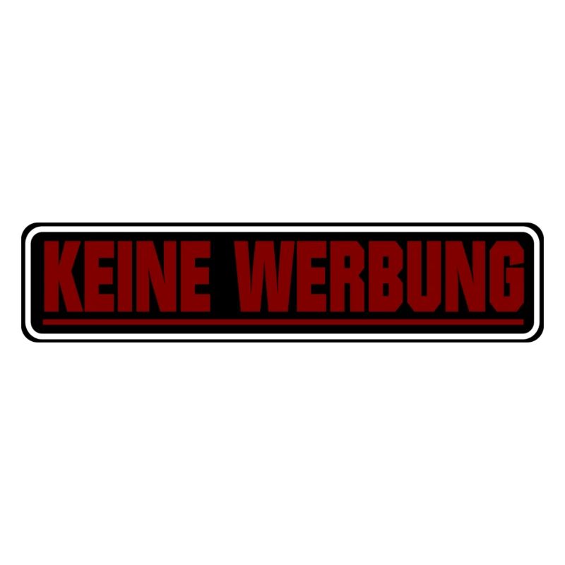 Keine Werbung ! Briefkasten Schild