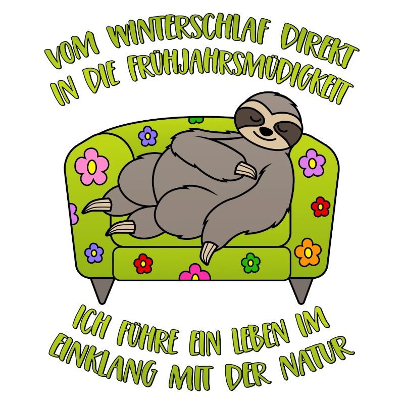 Sloth hibernating spring fatigue saying