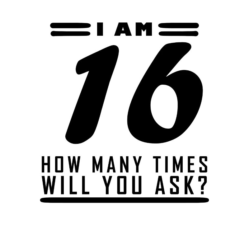 Ich bin 16 – 16. Geburtstag Geschenk