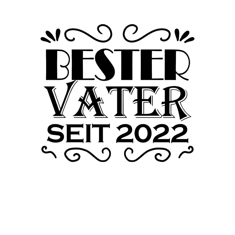 Bester Vater seit 2022