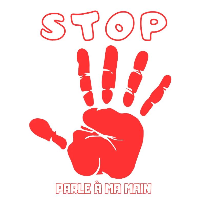 Stop Parle à ma main- Design de main drôle