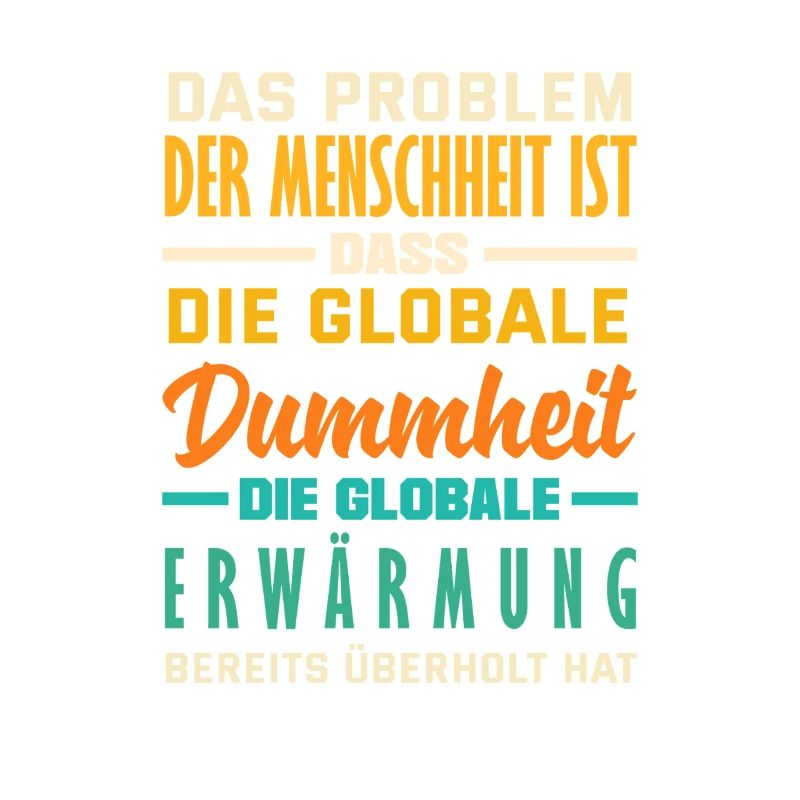 Global stupidity beats warming