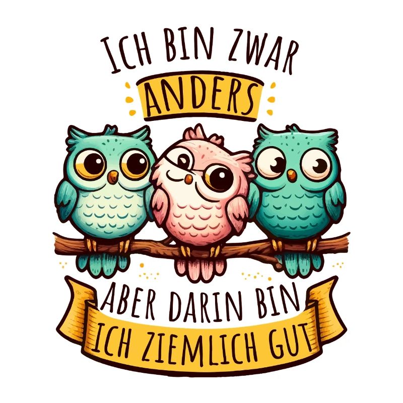 Anderssein Spruch mit bunten Eulen